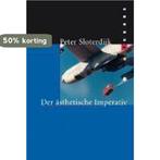 Der Ästhetische Imperativ 9783865726292 Peter Sloterdijk, Boeken, Verzenden, Gelezen, Peter Sloterdijk