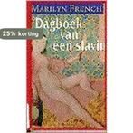DAGBOEK VAN EEN SLAVIN (GB) 9789029042024 Marilyn French, Verzenden, Gelezen, Marilyn French