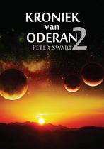 Kroniek van Oderan 2 9789402232301, Livres, Fantastique, Peter Swart, Verzenden