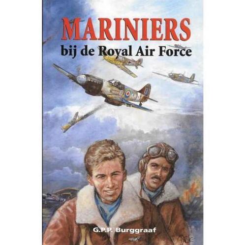 Mariniers bij de Royal Air Force 9789076100371, Livres, Romans, Envoi