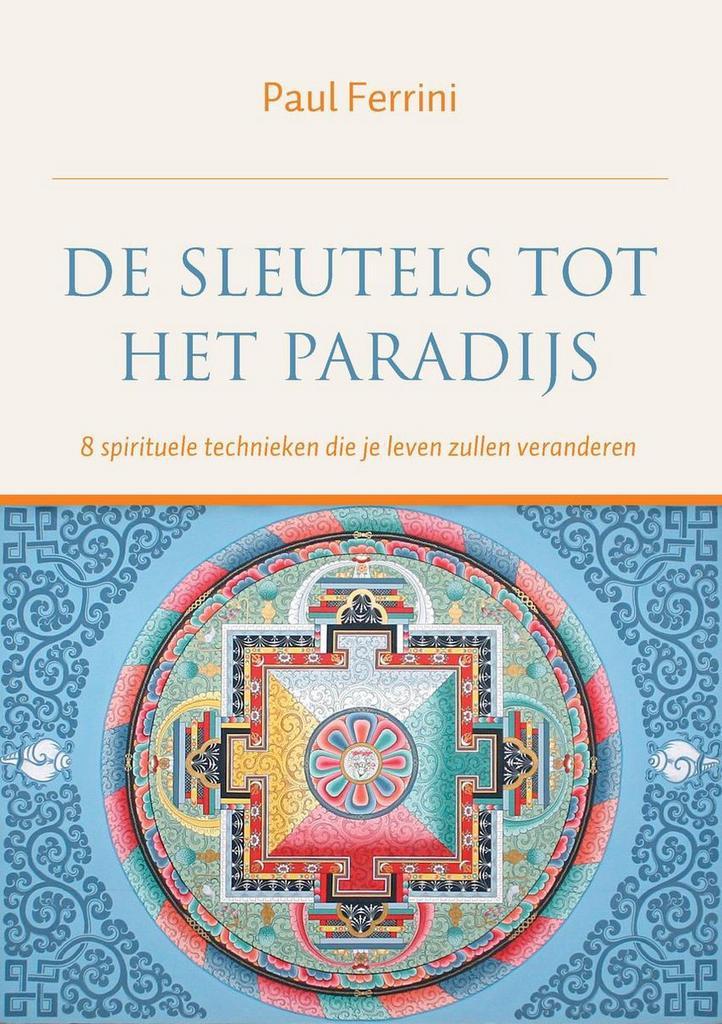 De sleutels tot het paradijs 9789401300919 Paul Ferrini, Boeken, Esoterie en Spiritualiteit, Gelezen, Verzenden