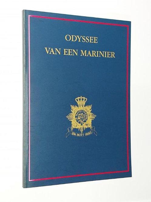 Odyssee van een marinier 9789090109350, Boeken, Oorlog en Militair, Gelezen, Verzenden
