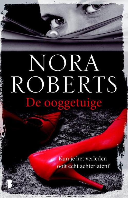 De ooggetuige 9789022575246 Nora Roberts, Boeken, Thrillers, Gelezen, Verzenden