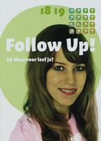 Follow Up ! / 26 Waarvoor Leef Je 9789058813268, Onbekend, Verzenden