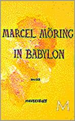 In Babylon 9789029058582 M. Moring, Boeken, Verzenden, Gelezen, M. Moring