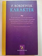 KARAKTER - F. Bordewijk 9789001555061, Boeken, Zo goed als nieuw, F. Bordewijk, Verzenden