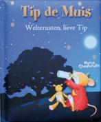 Welterusten lieve Tip / Tip de muis 9789490111182, Boeken, Verzenden, Gelezen