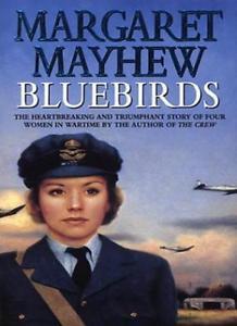 Bluebirds By Margaret Mayhew., Livres, Livres Autre, Envoi