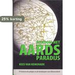 Rondom het Aards Paradijs 9789080026346 K. van Kemenade, Boeken, Verzenden, Gelezen, K. van Kemenade