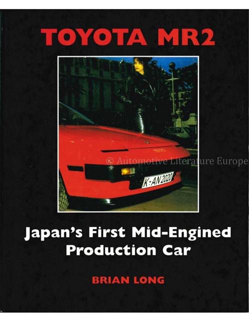 TOYOTA MR2, JAPAN'S FIRST MID - ENGINED PRODUCTION CAR, Boeken, Auto's | Boeken, Ophalen of Verzenden