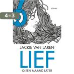 Lief / De Q serie / 2 9789059901254 Jackie van Laren, Boeken, Verzenden, Zo goed als nieuw, Jackie van Laren