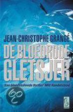 De Bloedrode Gletsjer 9789058311160, Livres, Jean-Christophe Grang?, Verzenden