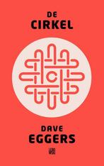De cirkel / De cirkel / 1 9789048819911 Dave Eggers, Boeken, Verzenden, Gelezen, Dave Eggers