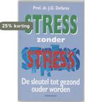 STRESS ZONDER STRESS 9789060108130 J.G. Defares, Boeken, Verzenden, Gelezen, J.G. Defares