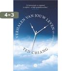 De verhalen van jouw leven en anderen 9789021403281, Boeken, Verzenden, Zo goed als nieuw, Ted Chiang