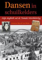Dansen in schuilkelders 9789080974005, Verzenden, Gelezen, Johanna Wycoff - de Wilde