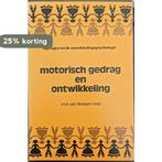 Motorisch gedrag en ontwikkeling 9789025599522, Verzenden, Gelezen, J.H.A. van Rossum