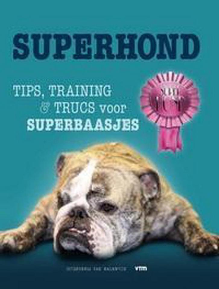 Superhond 9789056178413, Boeken, Hobby en Vrije tijd, Gelezen, Verzenden