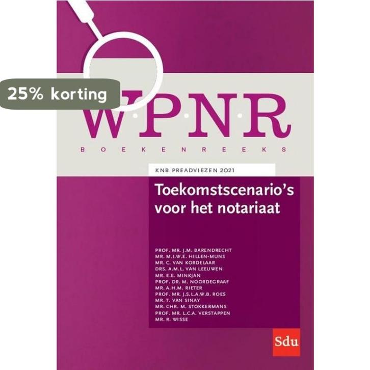 Toekomstscenarios voor het notariaat / WPNR Boekenreeks /, Boeken, Wetenschap, Zo goed als nieuw, Verzenden