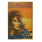 De hemel van kazakstan 9789061740384 Heinz G. Konsalik, Boeken, Verzenden, Gelezen, Heinz G. Konsalik
