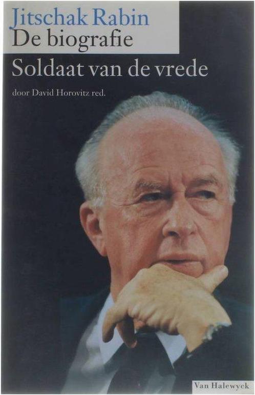 Soldaat Van De Vrede Rabin Biografie 9789050000291, Boeken, Geschiedenis | Wereld, Gelezen, Verzenden