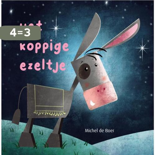 Het koppige ezeltje 9789087820992 Michel De Boer, Boeken, Overige Boeken, Zo goed als nieuw, Verzenden