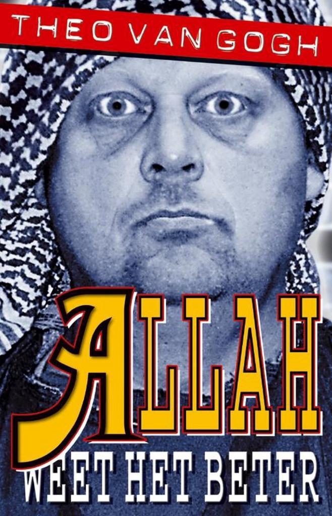 Allah weet het beter 9789050561112 Theo van Gogh, Boeken, Hobby en Vrije tijd, Zo goed als nieuw, Verzenden