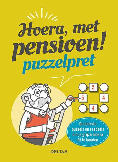 Hoera, met pensioen! Puzzelpret 9789044750973, Boeken, Stripverhalen, Zo goed als nieuw, Verzenden