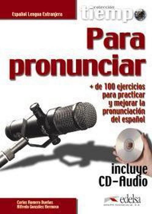 Tiempo... para pronunciar libro + audio descargables, Livres, Livres Autre, Envoi