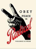 Shepard Fairey (OBEY) (1970) - Peace is Radical