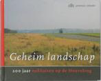 Geheim Landschap 9789076092157 Kees Volkers, Verzenden, Zo goed als nieuw, Kees Volkers