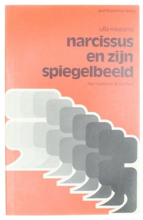Narcissus en zijn spiegelbeeld - Het moderne ik-verhaal, Livres, Science, Envoi