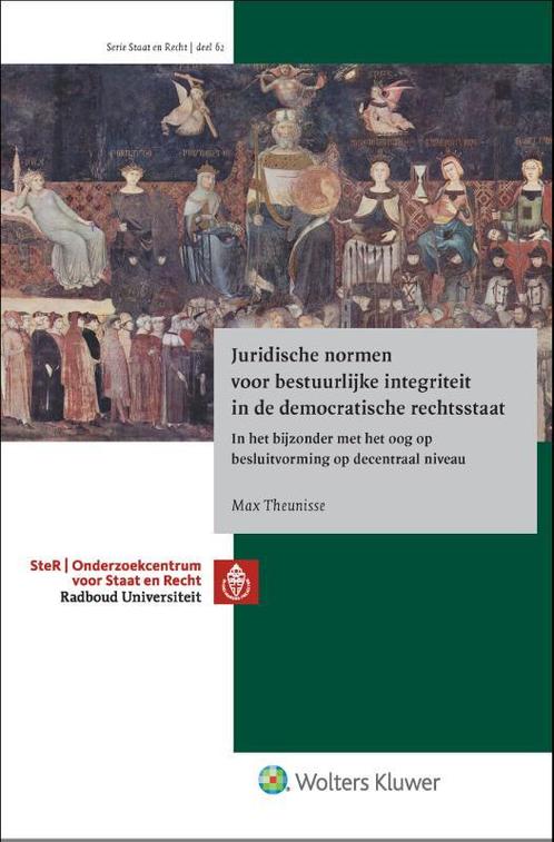Juridische normen voor bestuurlijke integriteit in de, Boeken, Wetenschap, Zo goed als nieuw, Verzenden
