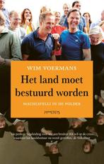 Het land moet bestuurd worden 9789044646856 Wim Voermans, Boeken, Verzenden, Zo goed als nieuw, Wim Voermans