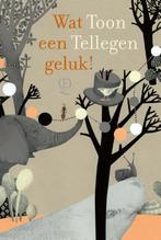 Wat een geluk! 9789025318628 Toon Tellegen, Verzenden, Zo goed als nieuw, Toon Tellegen