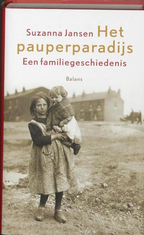 Het pauperparadijs 9789460031861 Sonja Jansen, Boeken, Literatuur, Gelezen, Verzenden