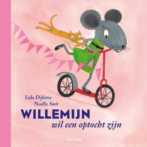 Willemijn wil een optocht zijn / Willemijn 9789025757427, Boeken, Prentenboeken en Plaatjesalbums, Gelezen, Verzenden