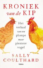 Kroniek van de kip (9789089899309, Sally Coulthard), Verzenden, Nieuw