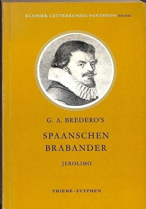 G. A. Brederos Spaanschen Brabander 9789003208408, Livres, Livres Autre, Envoi