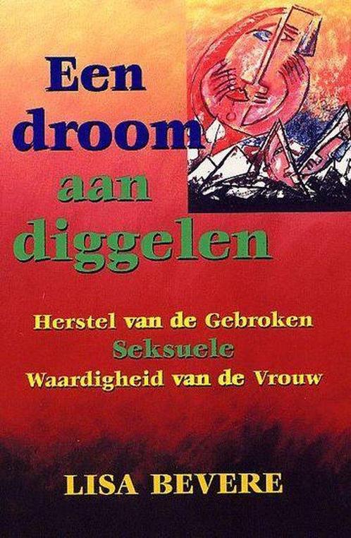 Een Droom Aan Diggelen 9789080688261, Livres, Religion & Théologie, Envoi