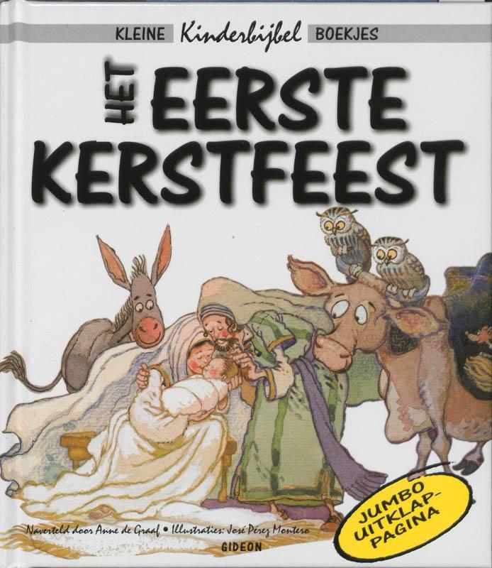 Het Eerste Kerstfeest 9789060677773 Anke de Graaf, Boeken, Overige Boeken, Gelezen, Verzenden