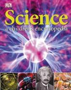Science A Childrens Encyclopedia 9781409347927, Dk, Zo goed als nieuw, Verzenden