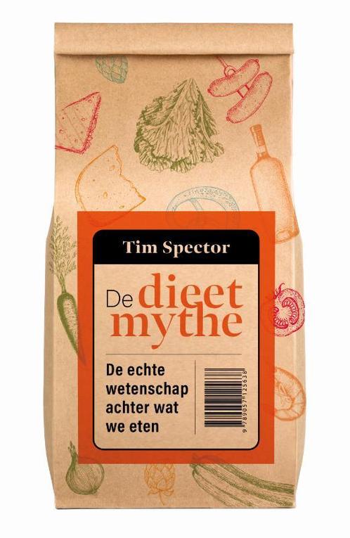 De dieetmythe 9789057125638 Tim Spector, Boeken, Overige Boeken, Gelezen, Verzenden