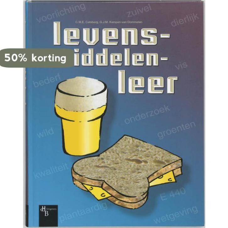 Levensmiddelenleer 9789055742400 C.M.E. Catsberg, Livres, Livres scolaires, Envoi