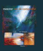 Meester van de compositie 9789021337715 S.B. Tomanovic, Boeken, Verzenden, Gelezen, S.B. Tomanovic