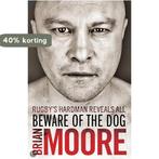 Beware of the Dog 9781847375544 Brian Moore, Verzenden, Zo goed als nieuw, Brian Moore