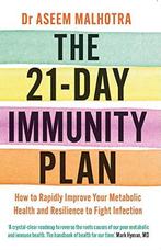 The 21-Day Immunity Plan: The Sunday Times bestseller - A, Verzenden, Dr Aseem Malhotra