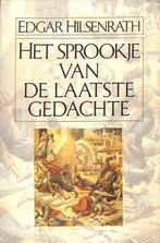 Het sprookje van de laatste gedachte 9789050931274, Boeken, Verzenden, Gelezen, Edgar Hilsenrath
