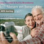 Video Filmen En Bewerken Voor Senioren 9789022959398, Verzenden, Gelezen, Kunny Brondsema