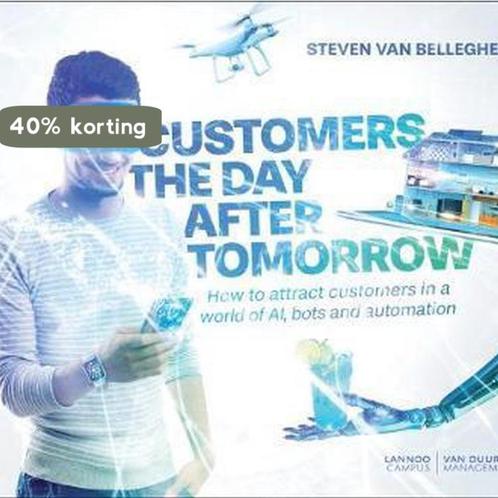 Customers the Day After Tomorrow: How to Attract Customers, Boeken, Economie, Management en Marketing, Zo goed als nieuw, Verzenden